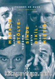 Marx’ın Atölyesinde Dikilmiştir: Beuys, Warhol, Klein, Duchamp