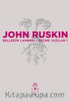 Belleğin Lambası / Seçme Yazıları 1
