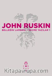 Belleğin Lambası / Seçme Yazıları 1