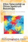 Zihin Yetersizliği ve Otizm Spektrum Bozukluğu