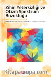 Zihin Yetersizliği ve Otizm Spektrum Bozukluğu
