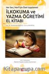 Her Ses / Harf için Özel Uygulamalı - İlkokuma ve Yazma Öğretimi El kitabı