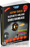 ÖSYM Tarzı Sözcükte Anlam Soru Bankası