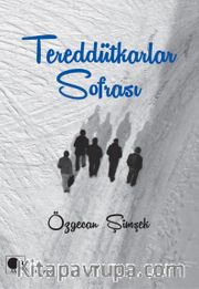 Tereddütkarlar Sofrası 