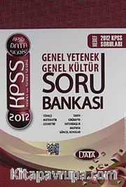 2012 KPSS Genel Yetenek - Genel Kültür Soru Bankası