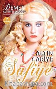 Altın Cariye Safiye