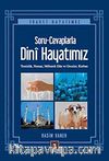 Soru-Cevaplarla Dini Hayatımız & Temizlik, Namaz, Mübarek Gün ve Geceler, Kurban