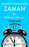 Yaşamın Hammaddesi Zaman & Bir Kullanma Kılavuzu