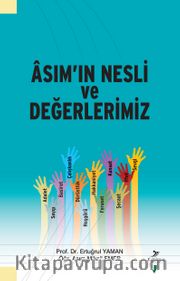 Asım’ın Nesli ve Değerlerimiz