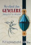 1 - Mevlana'dan Gençlere Hikayeler ve Sorular
