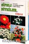 Şifalı Bitkiler ve Emraz (Bitki-006)