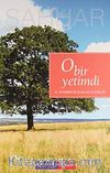 O Bir Yetimdi & Hz. Peygamber'in Çocukluğu ve Gençliği