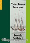Yalnız Başına Başarmak Zorunda Değilsiniz!