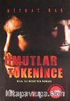 Umutlar Tükenince