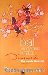 Bal ve Balarısı Kitabı
