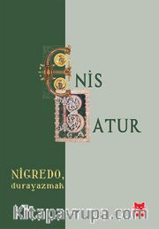 Nigredo, Durayazmak