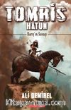 Tomris Hatun & Barış’ın Savaşı