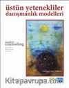 Üstün Yetenekliler Danışmanlık Modelleri