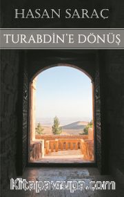 Turabdin’e Dönüş
