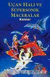 Uçan Halı ve Süpersonik Maceralar
