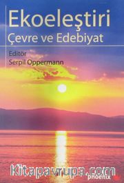 Ekoeleştiri Çevre ve Edebiyat