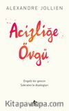 Acizliğe Övgü
