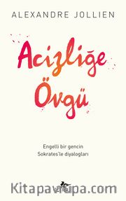 Acizliğe Övgü