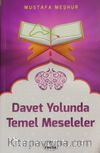 Davet Yolunda Temel Meseleler