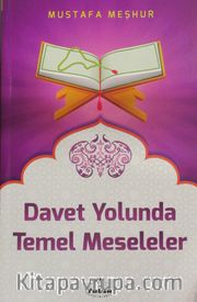 Davet Yolunda Temel Meseleler
