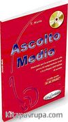 Ascolto Medio +CD (İtalyanca Orta Seviye Dinleme)