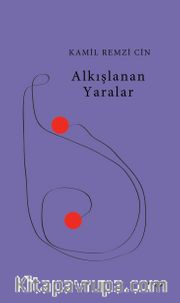 Alkışlanan Yaralar