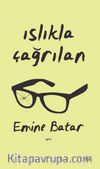 Islıkla Çağrılan