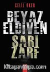 Beyaz Eldiven Sarı Zarf