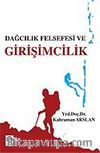 Dağcılık Felsefesi ve Girişimcilik