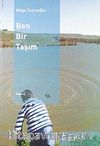 Ben Bir Taşım