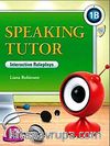 Speaking Tutor 1B +CD (Interactive Roleplays)