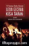 15 Temmuz Darbe Girişimi Uzun Gecenin Kısa Tarihi