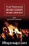 15. juli Putschversuch  Eine Kurze Geschichte Von Einer Langen Nacht