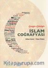 Gezgin Gözüyle İslam Coğrafyası