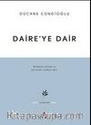 Daire'ye Dair