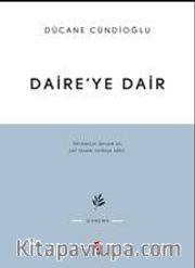 Daire'ye Dair