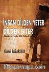 İnsan Dilden Yeter Dilden Biter & Atasözlerinde Dil Felsefesi