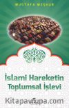 İslami Hareketin Toplumsal İşlevi 