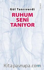 Ruhum Seni Tanıyor