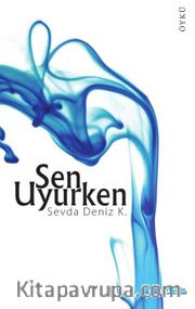 Sen Uyurken