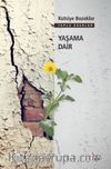 Yaşama Dair