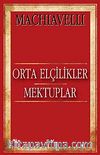 Orta Elçilikler Mektuplar