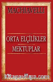 Orta Elçilikler Mektuplar
