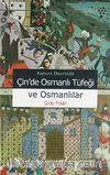 Çin'de Osmanlı Tüfeği ve Osmanlılar