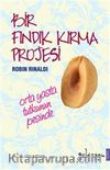 Bir Fındık Kırma Projesi